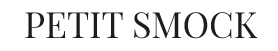 Petit Smock
